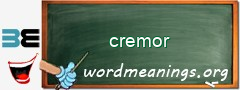 WordMeaning blackboard for cremor